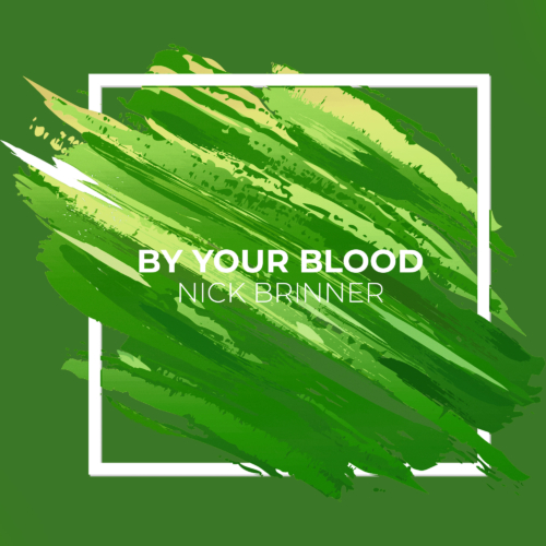 By Your Blood