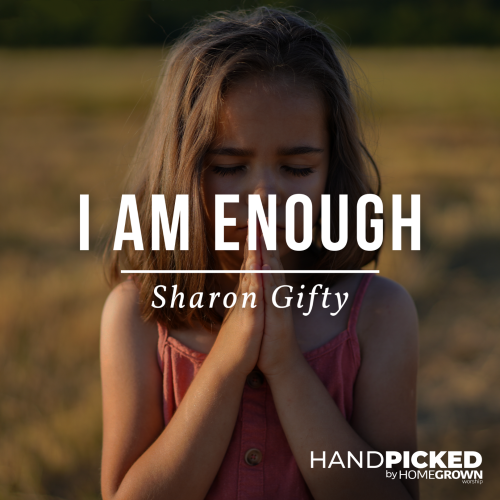 I Am Enough – Sharon Gifty
